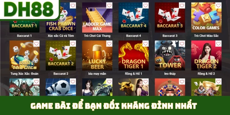 Game bài để bạn đối kháng đỉnh nhất