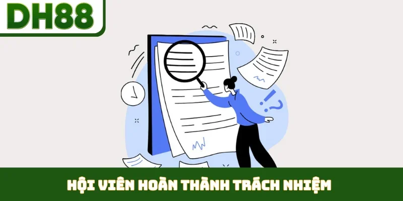Hội viên hoàn thành trách nhiệm