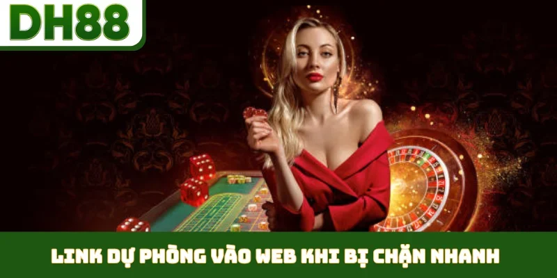 Link dự phòng vào web khi bị chặn nhanh