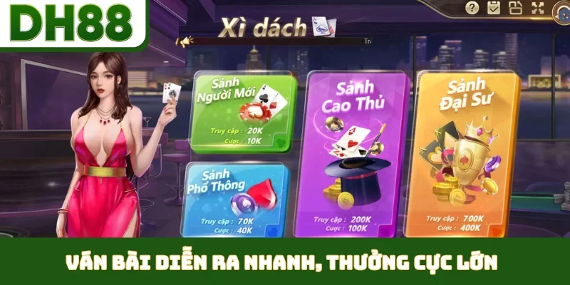 Ván bài diễn ra nhanh, thưởng cực lớn