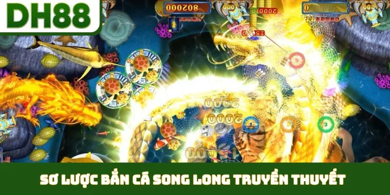 Bắn Cá Song Long Truyền Thuyết