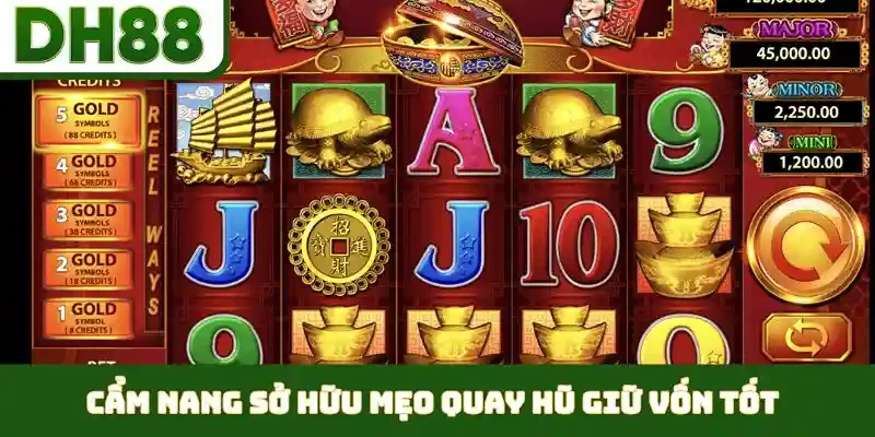 mẹo quay hũ giữ vốn tốt