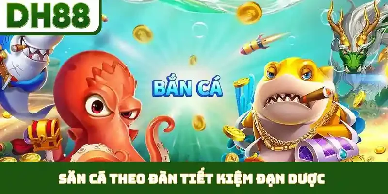 Nên Bắn Cá Nhỏ Hay To